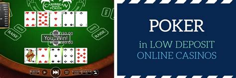 Low Deposit Poker .